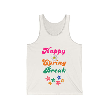 Happy Spring Break #11- Unisex Jersey Tank