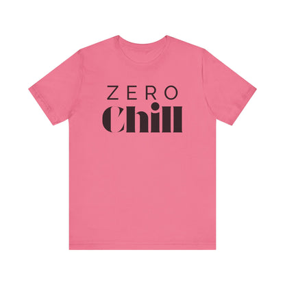ZERO CHILL #4 - Graphic T-Shirt for Everyday Comfort