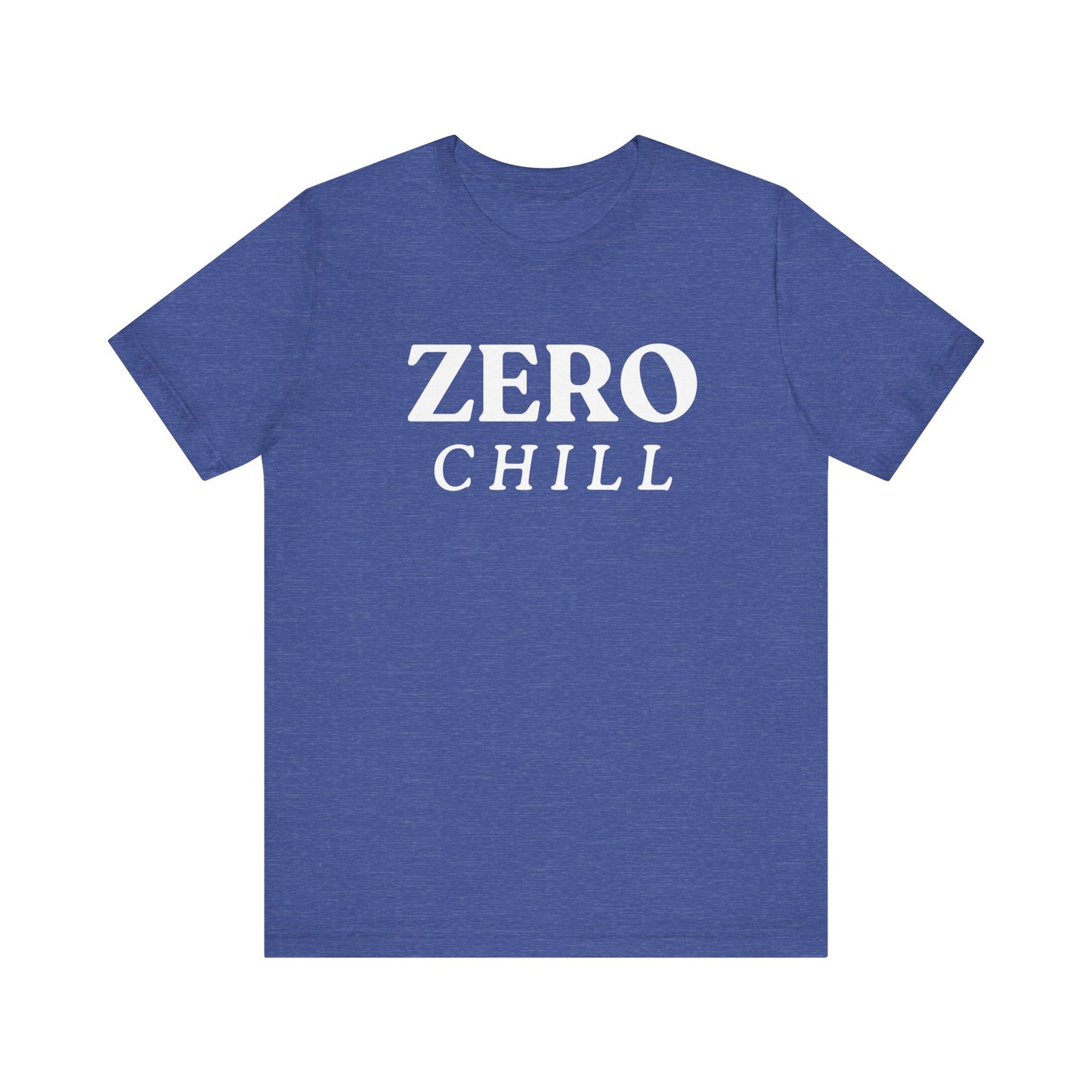 ZERO CHILL #1 - Graphic T-Shirt for Everyday Comfort