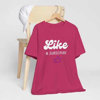 'Like & Subscribe' #1 Graphic T-Shirt for Everyday Comfort