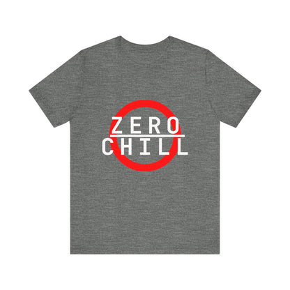 ZERO CHILL #5 - Graphic T-Shirt for Everyday Comfort