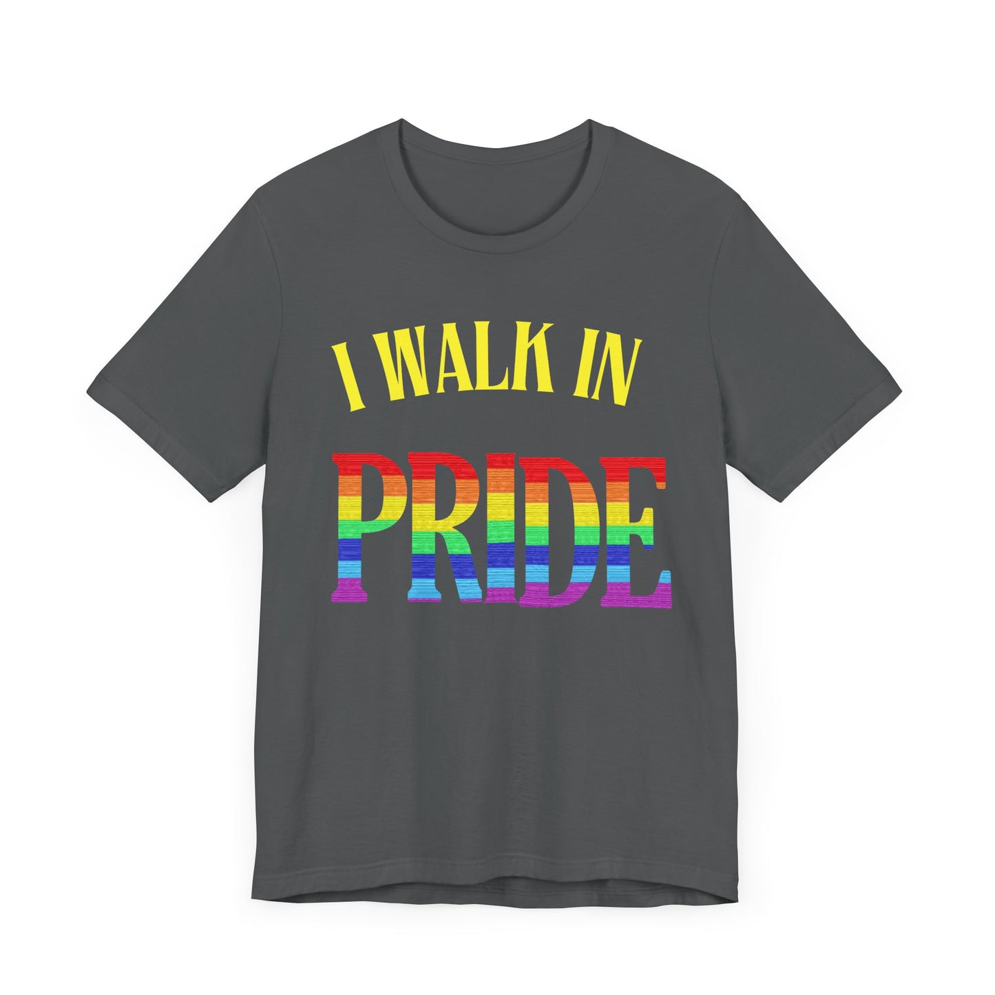 Walk In Pride - PRIDE Unisex Tee