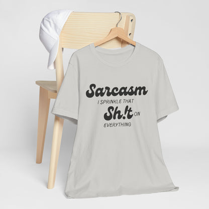 Sarcasm #2 - Graphic T-Shirt