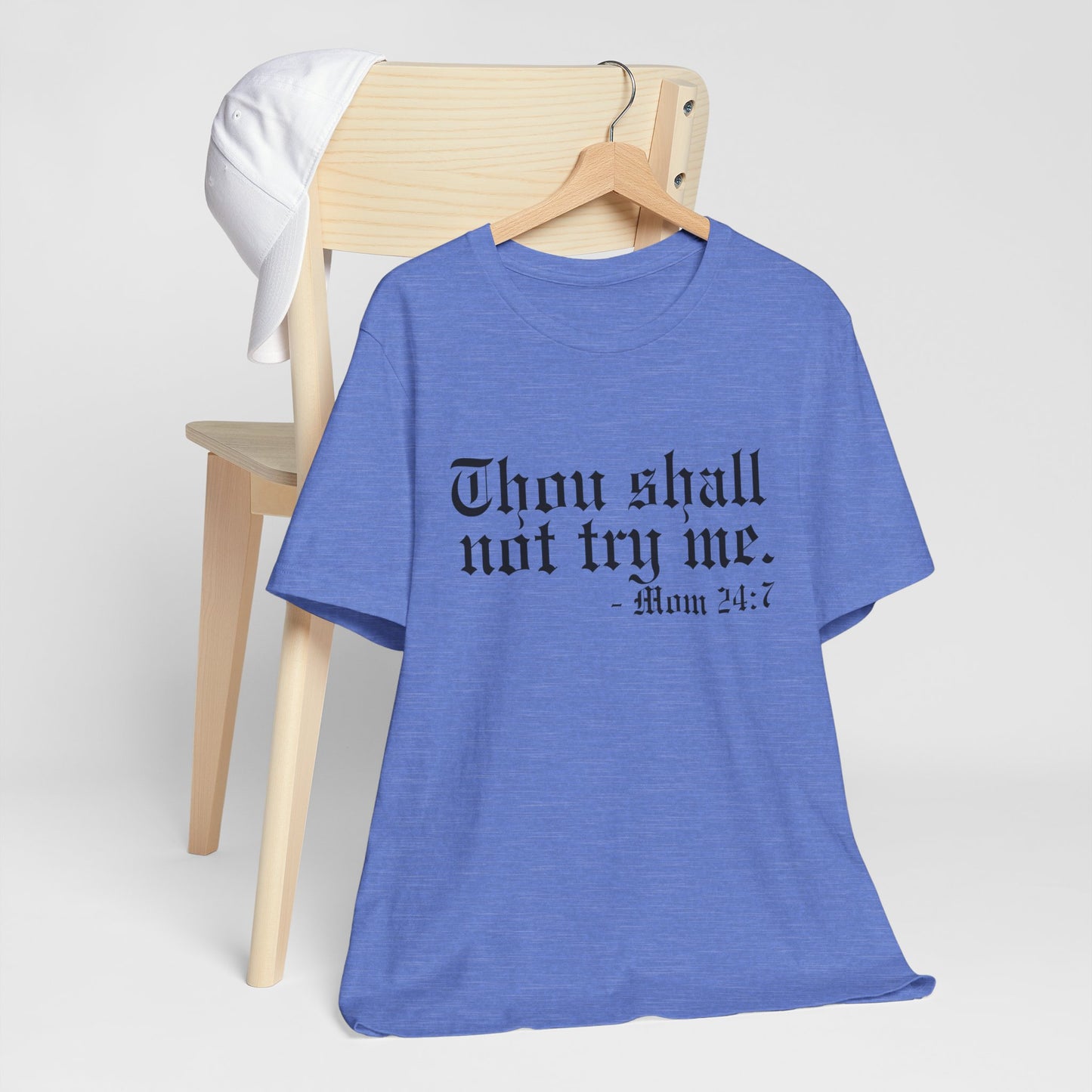 Mom's "Thou Shall Not" #2 - Graphic T-Shirt
