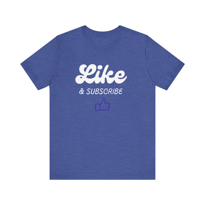'Like & Subscribe' #1 Graphic T-Shirt for Everyday Comfort