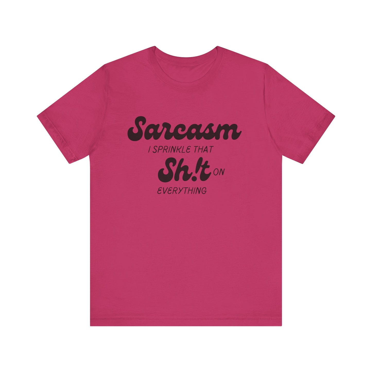Sarcasm #2 - Graphic T-Shirt