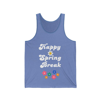 Happy Spring Break #10 - Unisex Jersey Tank