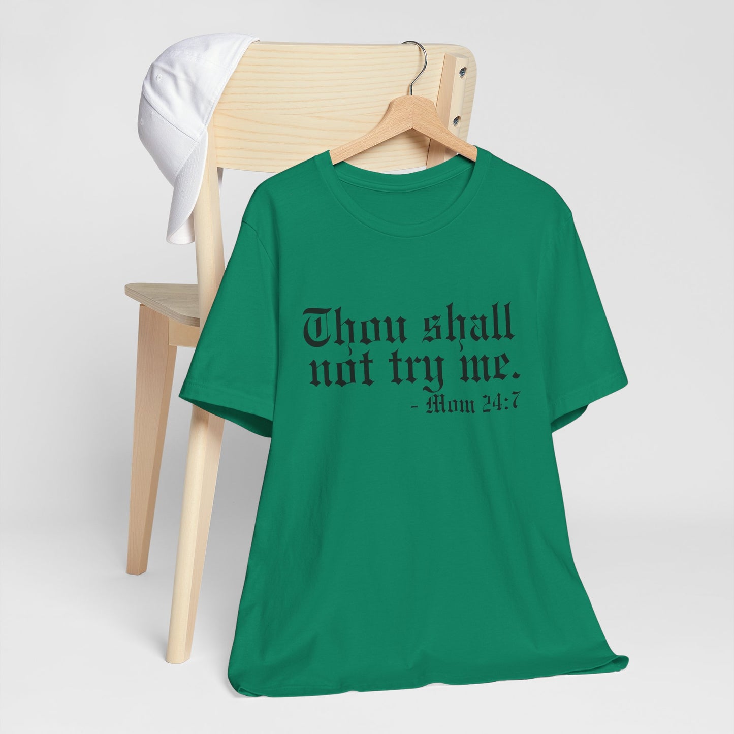Mom's "Thou Shall Not" #2 - Graphic T-Shirt