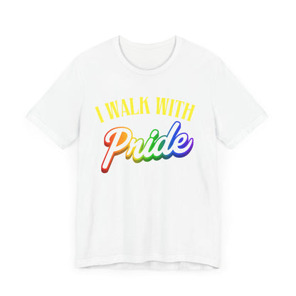 Walk With Pride 2 - PRIDE Unisex Tee