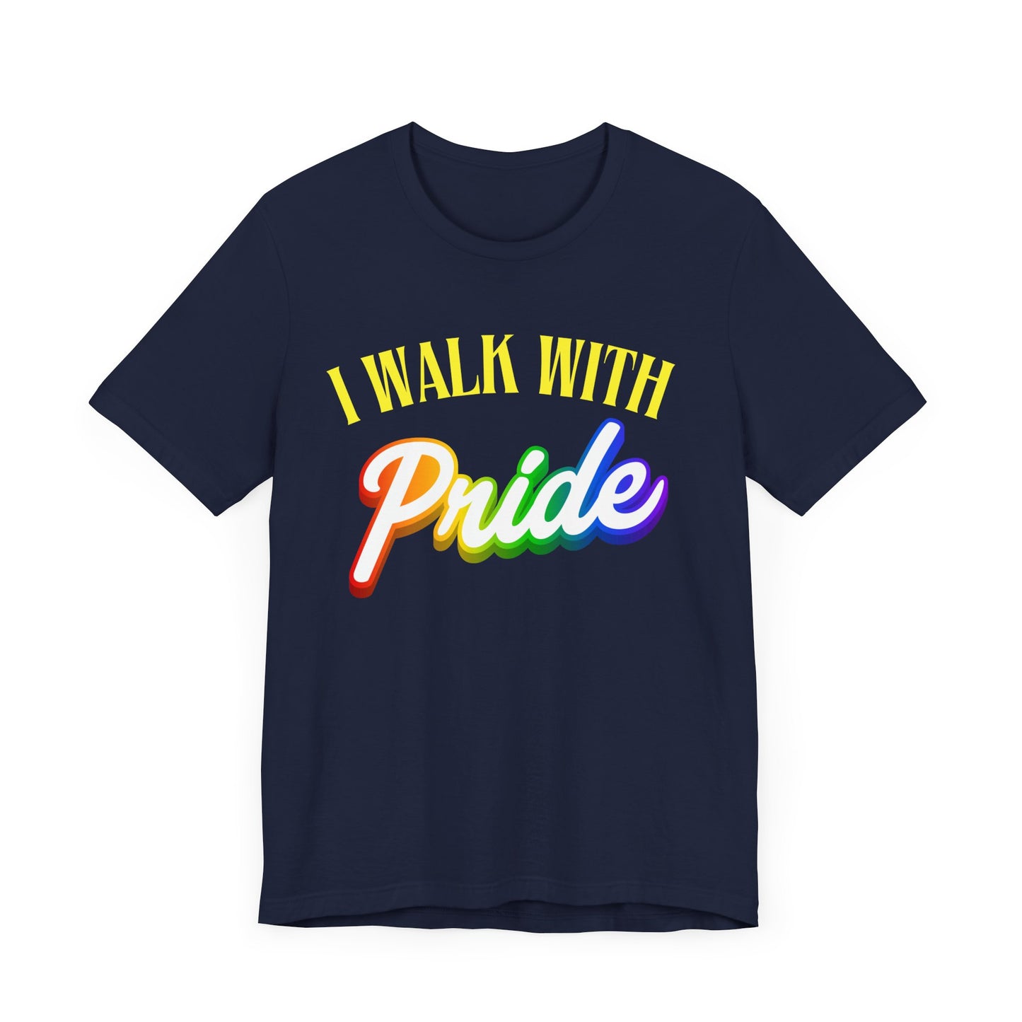 Walk With Pride 2 - PRIDE Unisex Tee