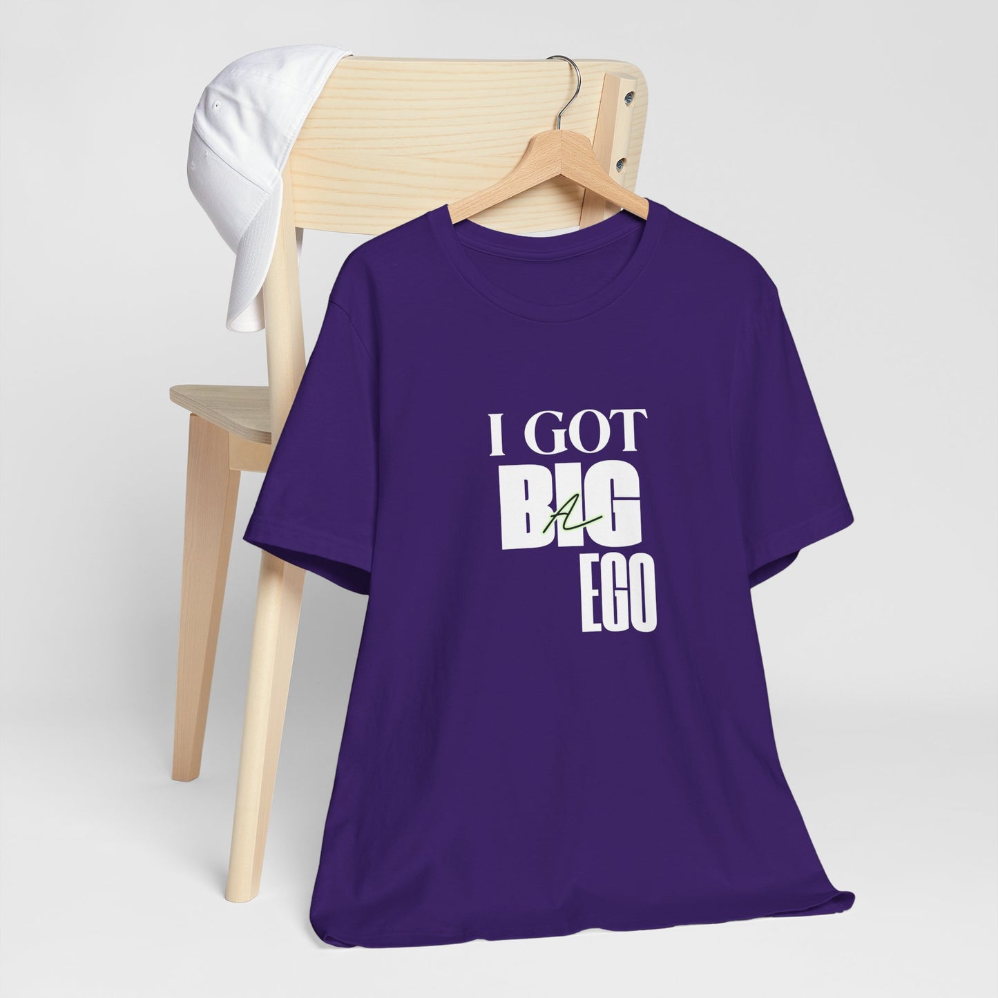 I Got Big Ego Unisex Tee #2- Bold Graphic Shirt