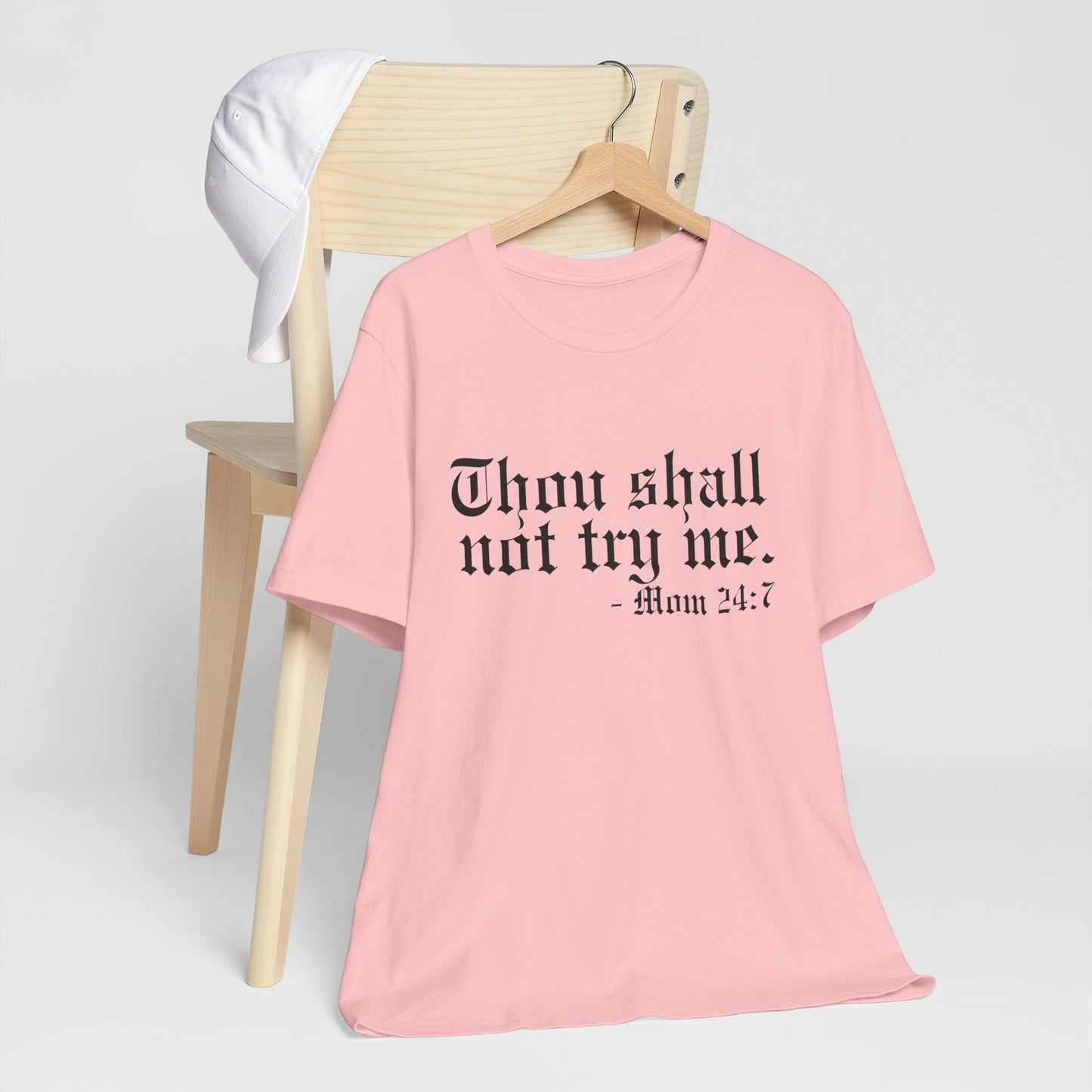 Mom's "Thou Shall Not" #2 - Graphic T-Shirt