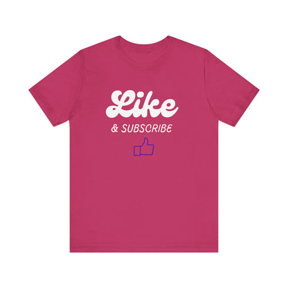'Like & Subscribe' #1 Graphic T-Shirt for Everyday Comfort