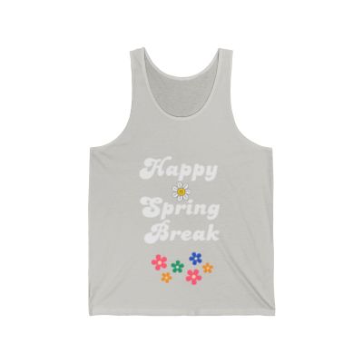 Happy Spring Break #10 - Unisex Jersey Tank