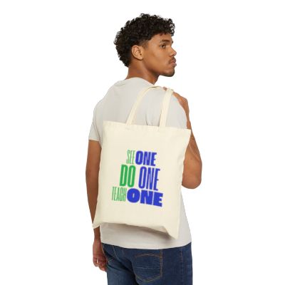 See One Do One Teach One - Cotton Canvas Tote Bag