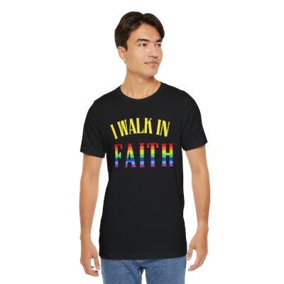 Walk In Faith - PRIDE Unisex Tee