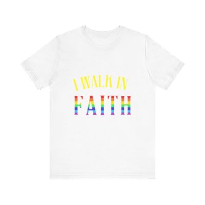 Walk In Faith - PRIDE Unisex Tee