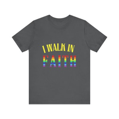 Walk In Faith - PRIDE Unisex Tee